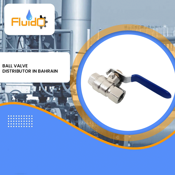 Ball Valve Distributor in Bahrain