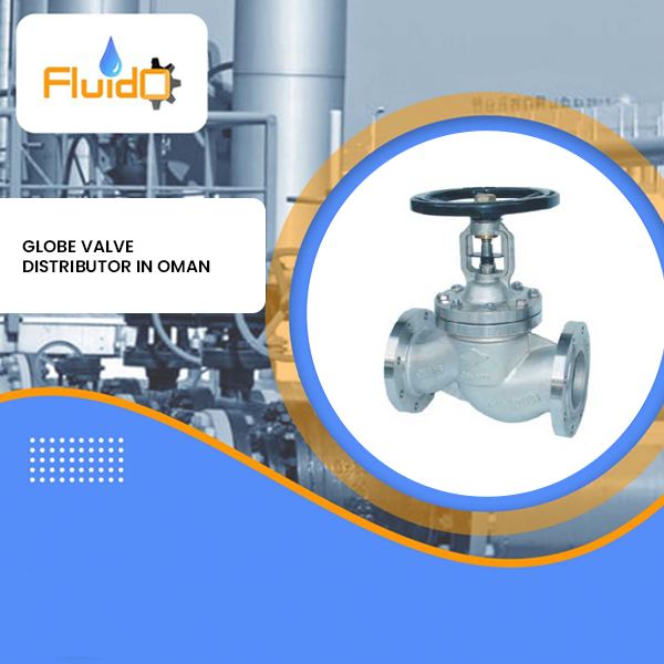 Globe Valve Distributor in Oman